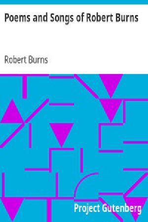 [Gutenberg 1279] • Poems and Songs of Robert Burns